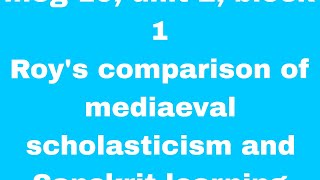 Mediaeval scholasticism and Sanskrit learningmeg 10 unit 2 block 1 Q5 [upl. by Kovacs]