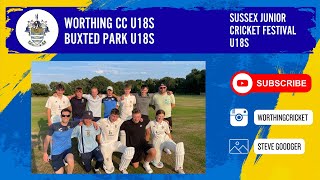 Worthing CC u18s vs Buxted Park U18s  Sussex Junior Cricket Festival 31st August 2024 [upl. by Aihsekyw689]