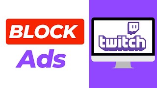 How To Block Twitch Ads Chrome Extension [upl. by Llertnek]