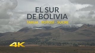 Tarija Potosí amp Sucre Bolivia 4K [upl. by Karine]