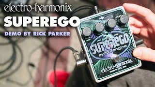 Rick Parker Demos the ElectroHarmonix Superego Synth Engine Pedal [upl. by Betz798]