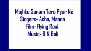 Mujhko Sanam Tere Pyar Ne Asha Manna Flying Rani [upl. by Ijneb]