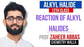 Alky halide 6 Reactions of Alkyl halidesclass 1sirzaheer [upl. by Miah121]