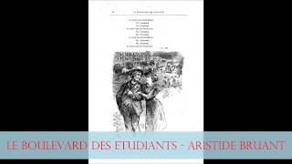 ARISTIDE BRUANT  Le Boulevard des étudiants [upl. by Julina]