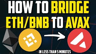 TUTORIAL HOW TO BRIDGE FROM ETH  BNB TO AVAX OR ANY OTHER NETWORK IN UNDER 5 MINUTES EASY [upl. by Madel]