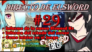 Elsword EuEs DIRECTO Informando ElswordComo comenzar en elsword 29 [upl. by Naveb]