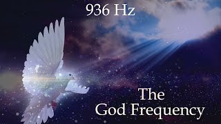 936 hz Solfeggio 🎵 The GOD Frequency 🎵 Heals amp Regenerates Tissues Organs 🎵 Crown Chakra Opening [upl. by Xerxes]