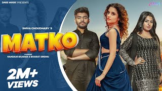 MATKO Official Video  Nandani Sharma Shiva Choudhary Bharat Sindhu  New Haryanvi Songs 2024 [upl. by Eioj]