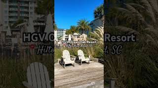 Hilton Grand Vacations Ocean Oak Resort HGV hiltonhead hilton timeshare shorts [upl. by Aeslek]