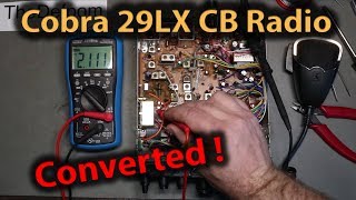 🔴 416 Cobra 29 LX Frequency Conversion and Alignment [upl. by Marl]