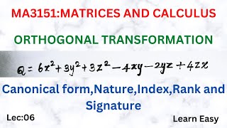 Lec06Reduction of Quadratic form to Canonical Form by Orthogonal Transformation  MA3151Matrices [upl. by Neik]