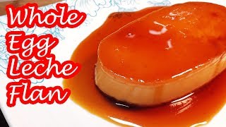 WHOLE EGG LECHE FLAN [upl. by Gnilyam]