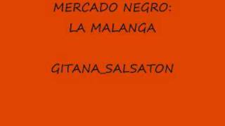 MERCADO NEGRO SALSA LA MALANGA [upl. by Nuahsar]