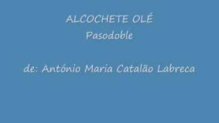 ALCOCHETE OLÉ pasodoble de António Labreca [upl. by Kornher]