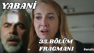 Yabani 35Bölüm Fragmanı Serhan Neslihanı kaçırıyor [upl. by Aihsenod151]