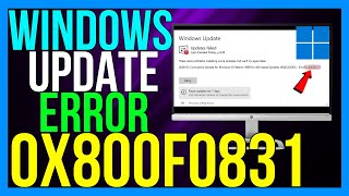 How to Fix Windows Update Error 0x800F0831 on Windows 1011 2024 [upl. by Jorgan]