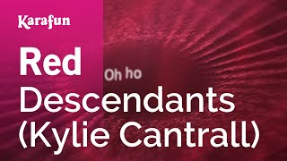 Red  Descendants Kylie Cantrall  Karaoke Version  KaraFun [upl. by Dewees634]