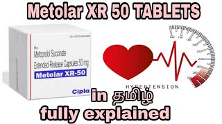 Metolar XR 50 TABLETS  metoprolol succinate tablets  fully explained in Tamil  blood pressure Tab [upl. by Berget]