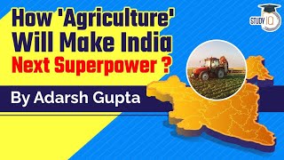 How Agricultural Sector will transform the Indian economy Issues Govt schemes amp Solutions [upl. by Yecnuahc]