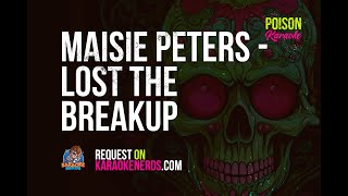 Maisie Peters  Lost the Breakup Karaoke version [upl. by Lebam]