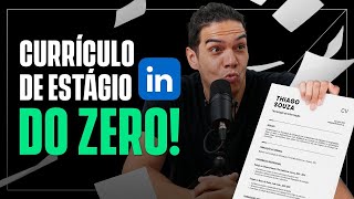 Como fazer um currículo para estágio do ZERO [upl. by Mccandless]