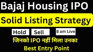 Bajaj Housing finance ipo listing day strategy  bajaj ipo listing price  bajaj ipo hold or sell [upl. by Galvin]