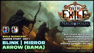 POE 324  Blink  Mirror Arrow BAMA  League Starter Day 1  Showcase [upl. by Hanala]