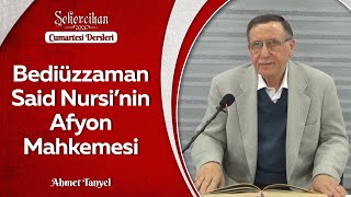 Bediüzzaman Said Nursinin Afyon MahkemesiAhmet Tanyel [upl. by Savadove250]