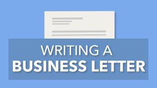 Writing a Formal Business Letter [upl. by Rivers259]