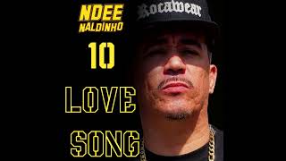 Ndee Naldinho  10 Love Song [upl. by Pilif]