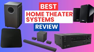 Top 5 Best Home Theater Systems in 2024  Ultimate Review amp Buying Guide [upl. by Marlin180]