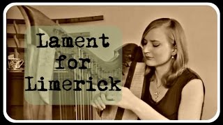 Lament for Limerick  Tiffany Schaefer Harp Solo [upl. by Martie]