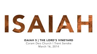 Isaiah 5  The Lords Vineyard [upl. by Harak99]