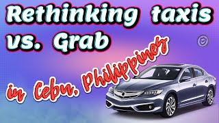 Rethinking taxis vs Grab in Cebu philippines taxis ridesharephilippines [upl. by Euqinomahs936]