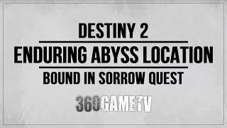 Enduring Abyss Location  Pyramid Location  Investigation Guide  Bound in Sorrow Quest  Destiny 2 [upl. by Alaham]