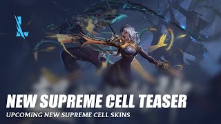 Upcoming New Supreme Cell Skins Teaser  Wild Rift [upl. by Pedaiah]