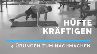 Hüfte kräftigen  4 Übungen zum Nachmachen [upl. by Joachim]