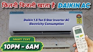 Daikin AC Electricity Consumption Test  Daikin 15 Ton 5 Star Inverter AC [upl. by Netneuq]