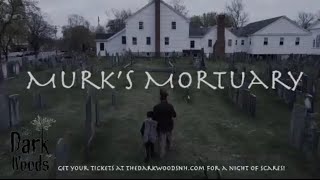 Murk’s Mortuary Ad  Dark Woods haunted attraction 2023 🎃 [upl. by Hardigg]