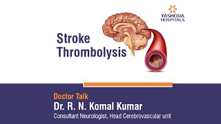 Stroke Thrombolysis  Dr R N Komal Kumar [upl. by Nirol]