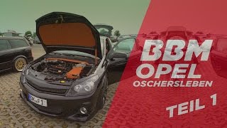 Opeltreffen Oschersleben Teil 1 by BBM [upl. by Llerral150]