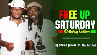 DJ STEVE JUNIOR FT MC KOTKOT 2024 FREE UP REGGAE SATURDAY BIRTHDAY EDITION [upl. by Schaefer]