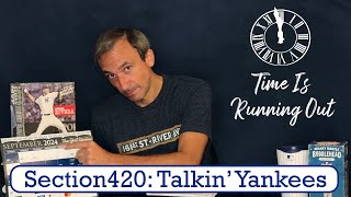 Section420 Talkin Yankees  September Showdown [upl. by Jennie219]