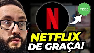 Como ter NETFLIX GRÁTIS em 2024 de forma LEGALIZADA [upl. by Erfert]