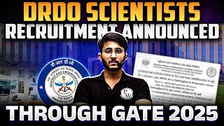 DRDO Scientists Recruitment Through GATE 2025  Complete Details [upl. by Avram901]