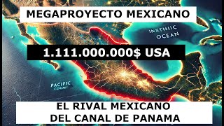 El Istmo de Tehuantepec El Paso Estratégico de México que Cambiará el Futuro del Comercio [upl. by Ut790]