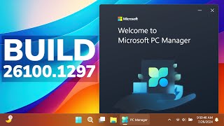 New Windows 11 24H2 Build 261001297  PC Manager App File Explorer Settings and more RP [upl. by Esta936]