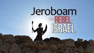 Jeroboam the Rebel of Israel  Tel Dan [upl. by Veta]