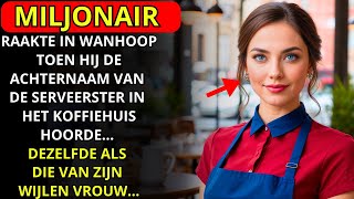 MILJONAIR RAAKT IN PANIEK WANNEER HIJ DE ACHTERNAAM VAN DE SERVEERSTER IN HET CAFÉ HOORT DEZELFDE [upl. by Erehc]