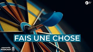 FAIS UNE CHOSE  Exponentiel podcast [upl. by Jay]